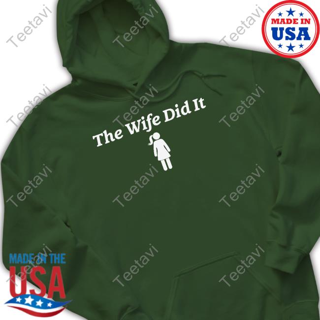 10 To Life The Wife Did It T Shirt