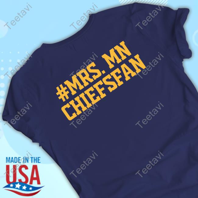 #Mrs. Mn Chiefsfan T Shirt